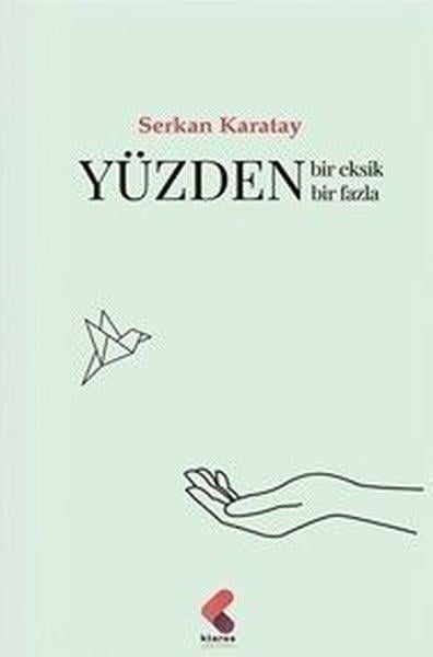 Serkan KaratayTürk RomaniYüzden Bir Eksik Bir Fazla