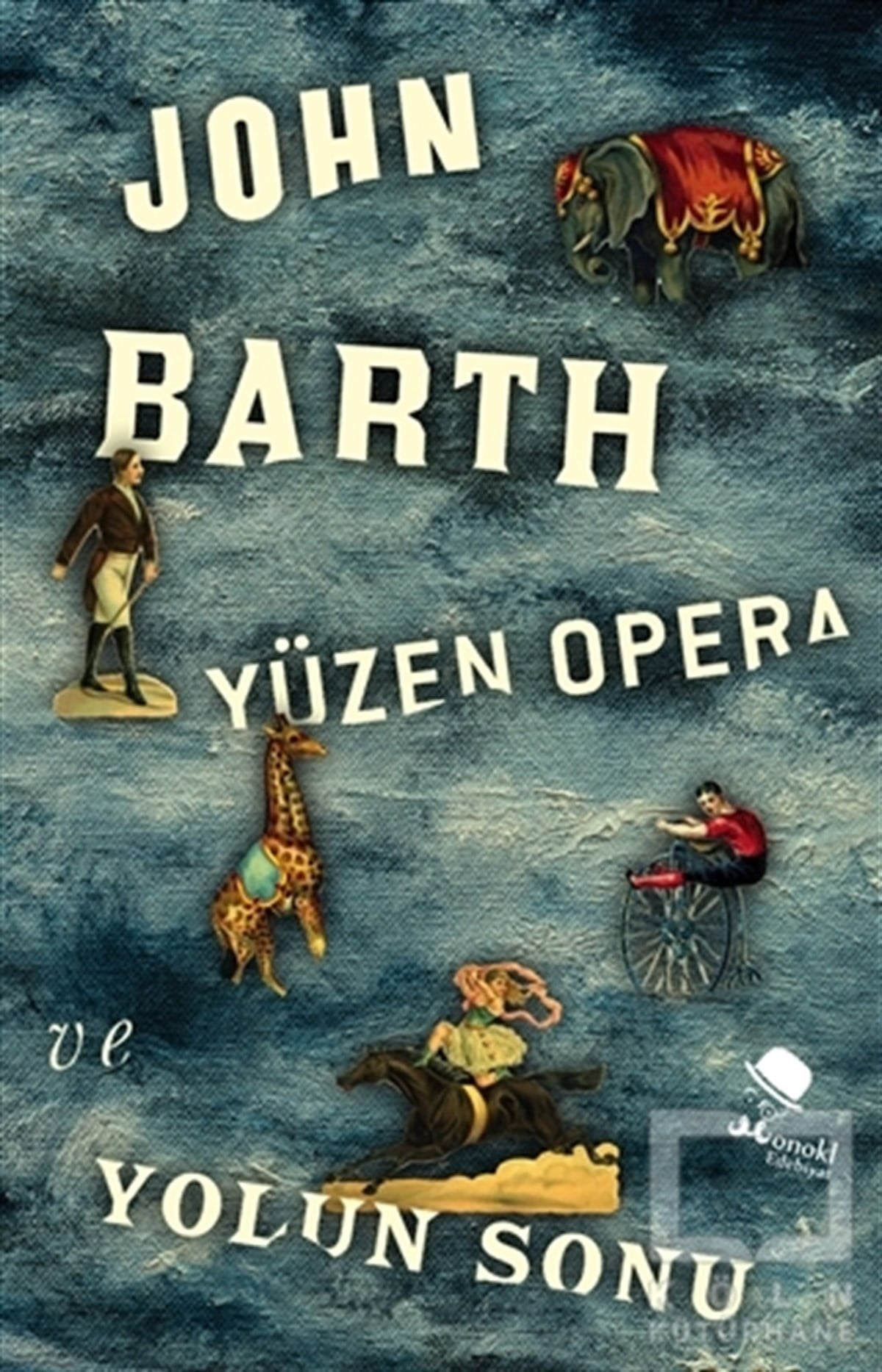 John BarthRomanYüzen Opera ve Yolun Sonu