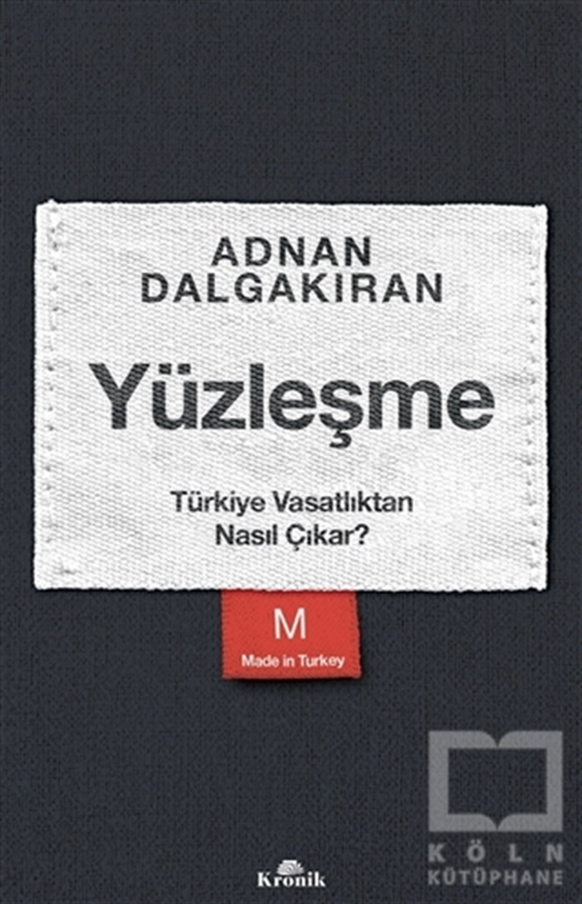 Adnan DalgakıranKüreselleşme KitaplarıYüzleşme
