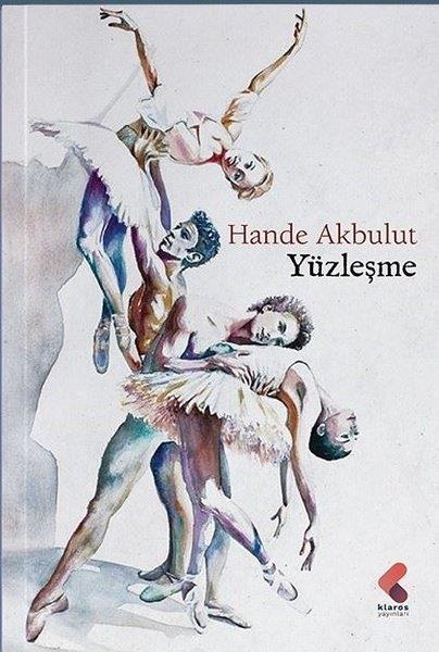 Hande AkbulutTürkiye RomanYüzleşme