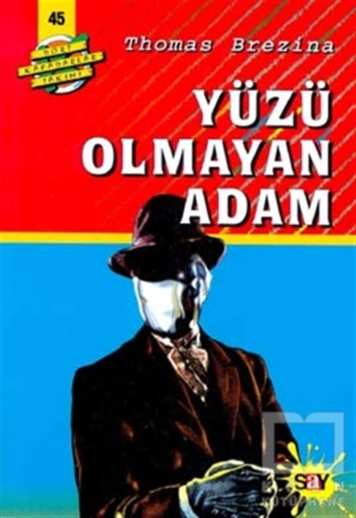 Thomas BrezinaGençlik EdebiyatıYüzü Olmayan Adam
