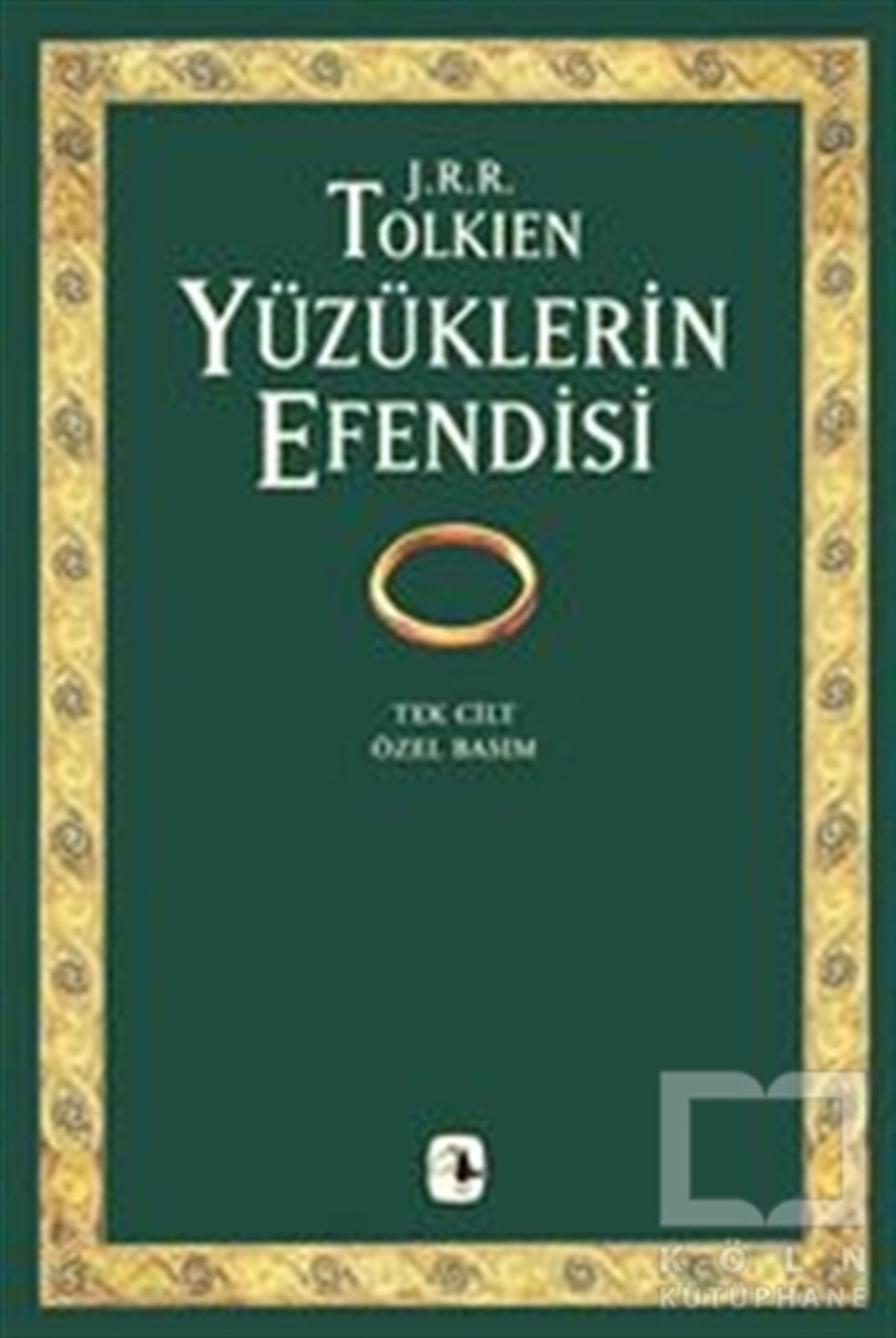J. R. R. TolkienFantastikYüzüklerin Efendisi  Tek Cilt Özel Basım