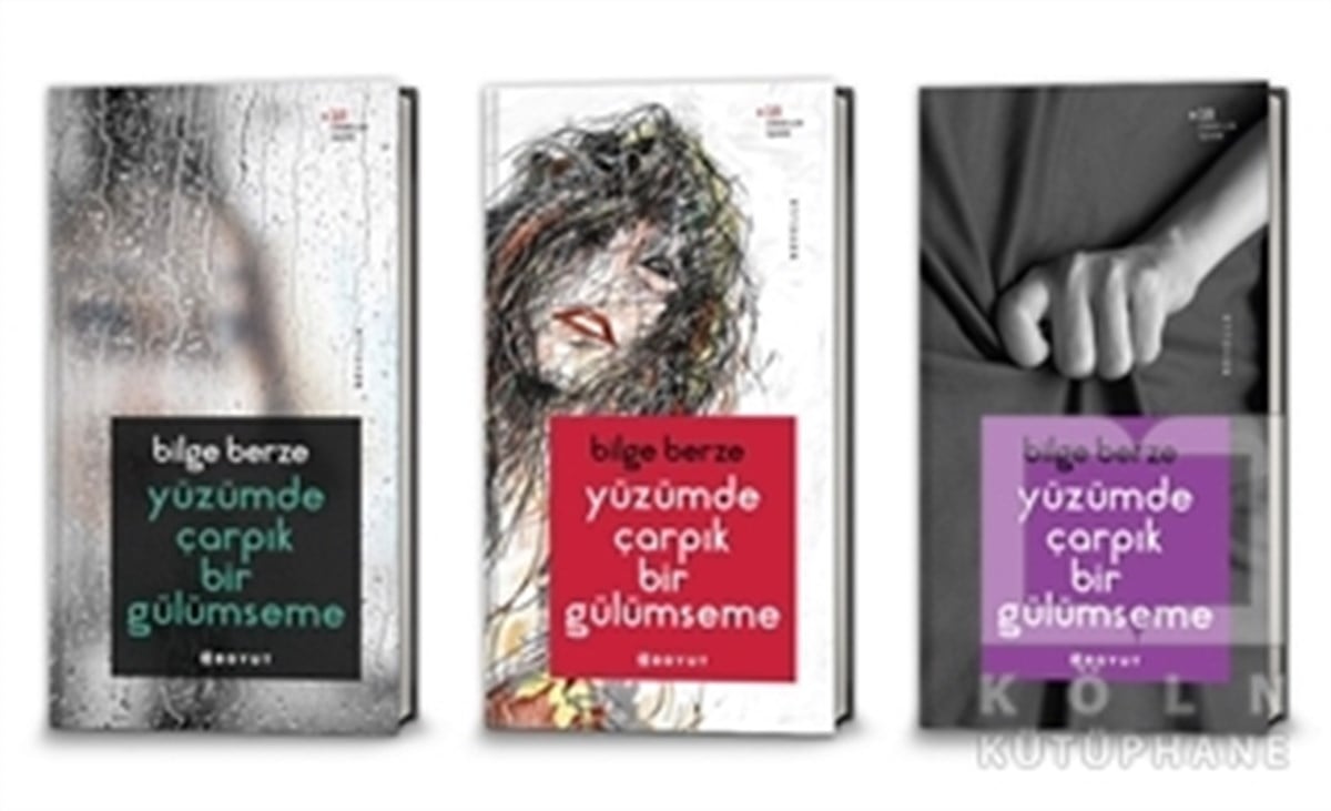 Bilge BerzeRomanYüzümde Çarpık Bir Gülümseme