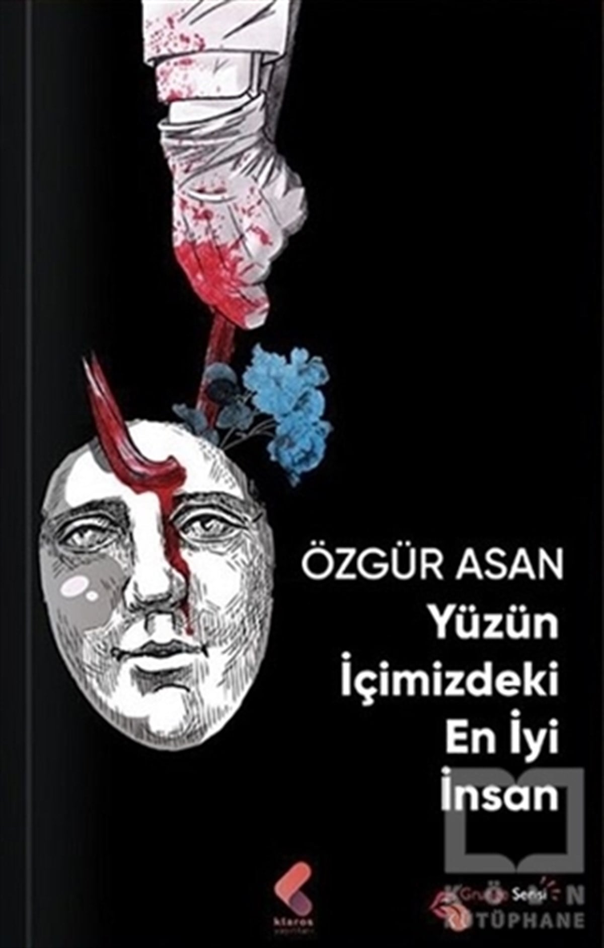 Özgür AsanTürkçe Şiir KitaplarıYüzün İçimizdeki En İyi İnsan