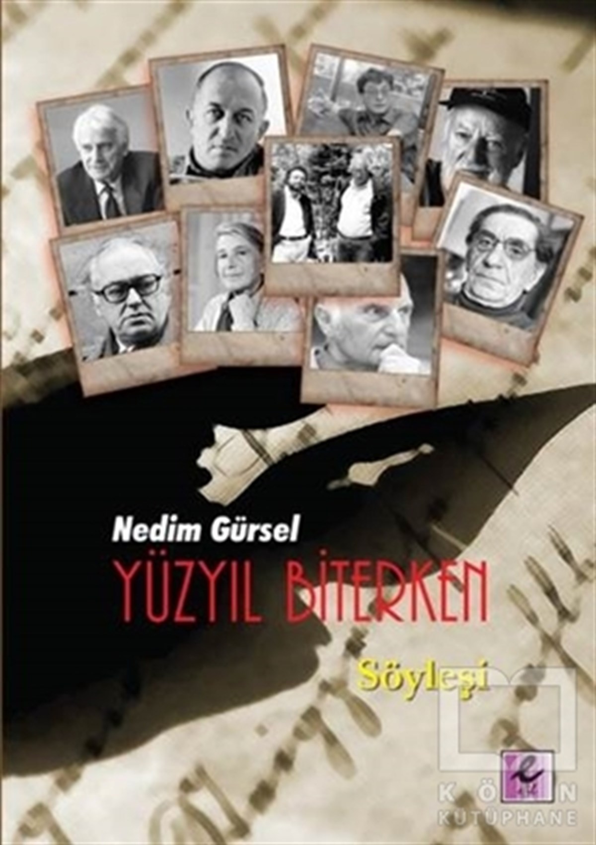 Nedim GürselSöyleşiYüzyıl Biterken