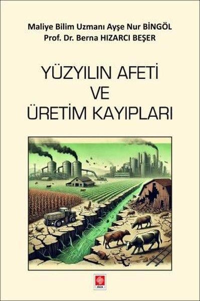 Asya N. Ş. KoçEğitimYüzyılın Afeti ve Üretim Kayıpları
