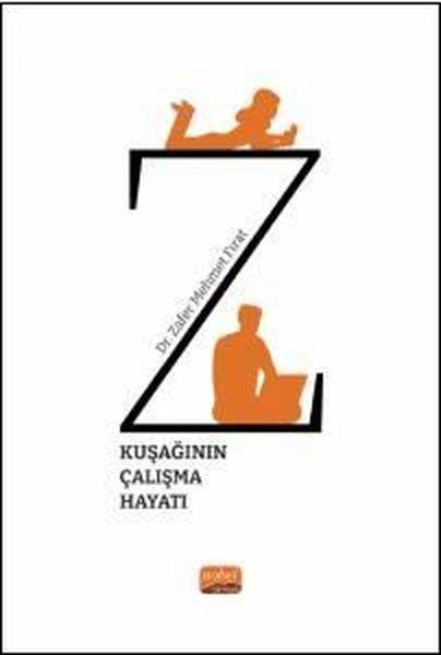 Zafer Mehmet FıratEğitimZ Kuşağının Çalışma Hayatı
