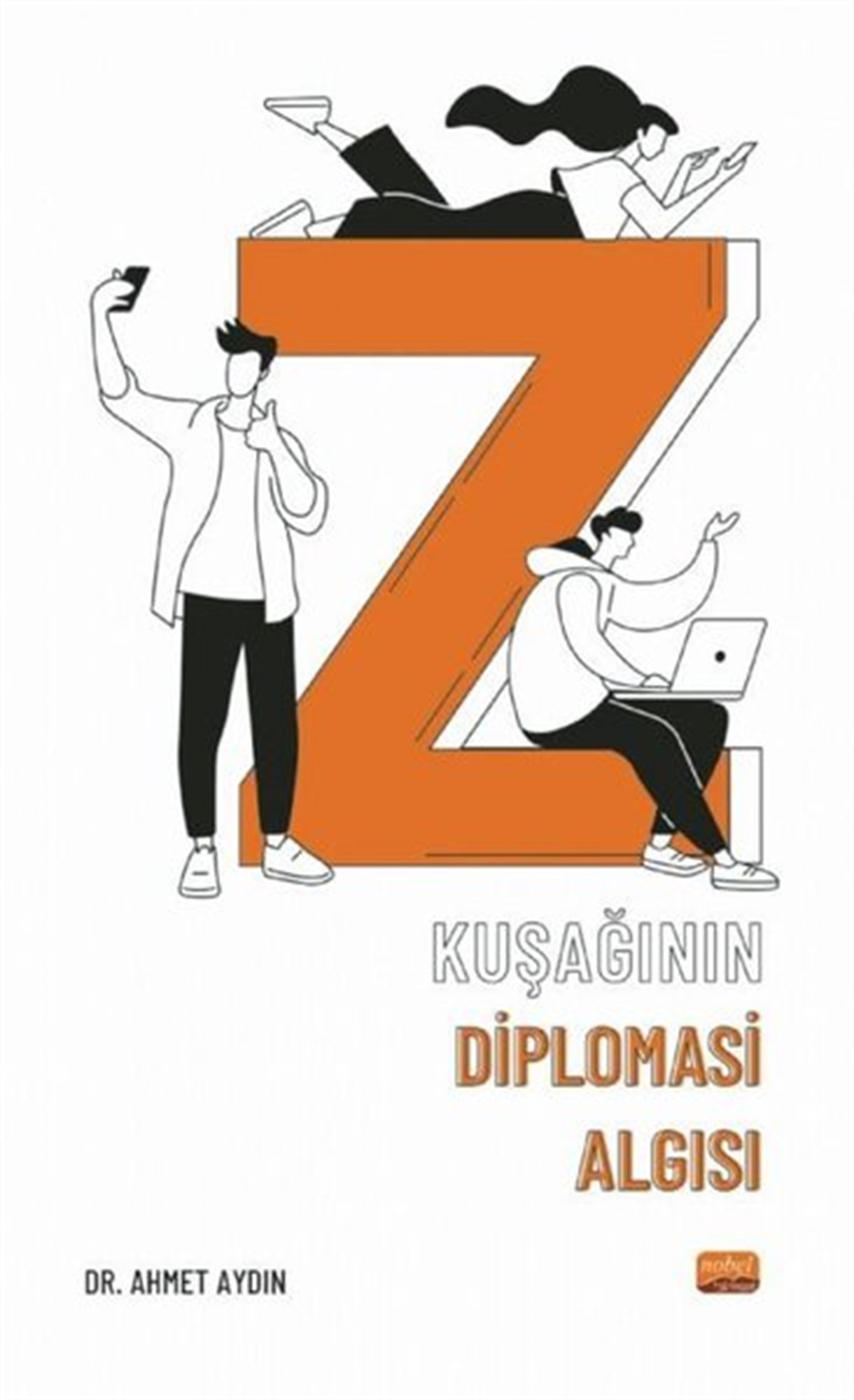 Ahmet AydınSosyal BilimlerZ Kuşağının Diplomasi Algısı