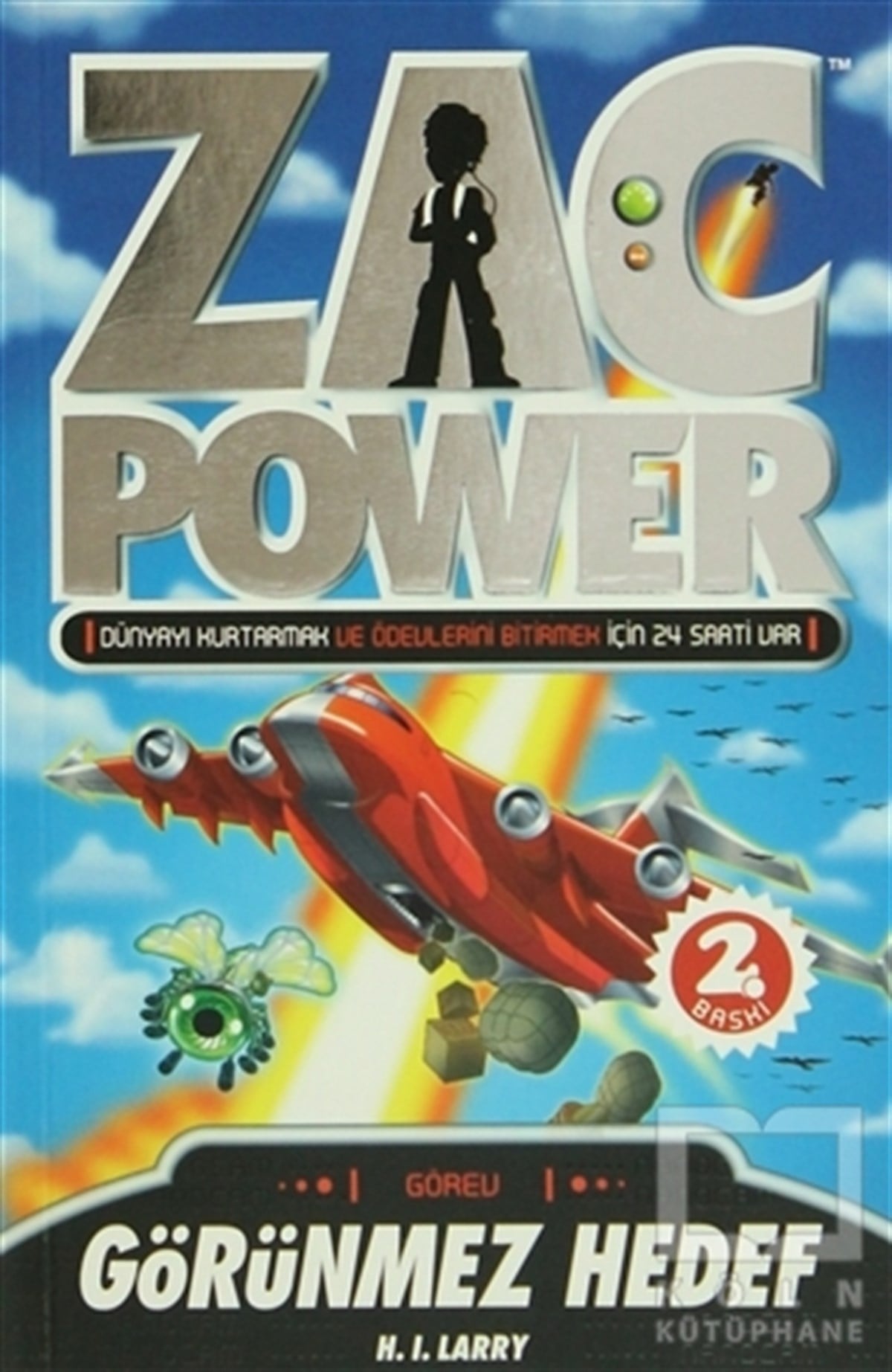 H. I. LarryRoman-ÖyküZac Power - Görünmez Hedef