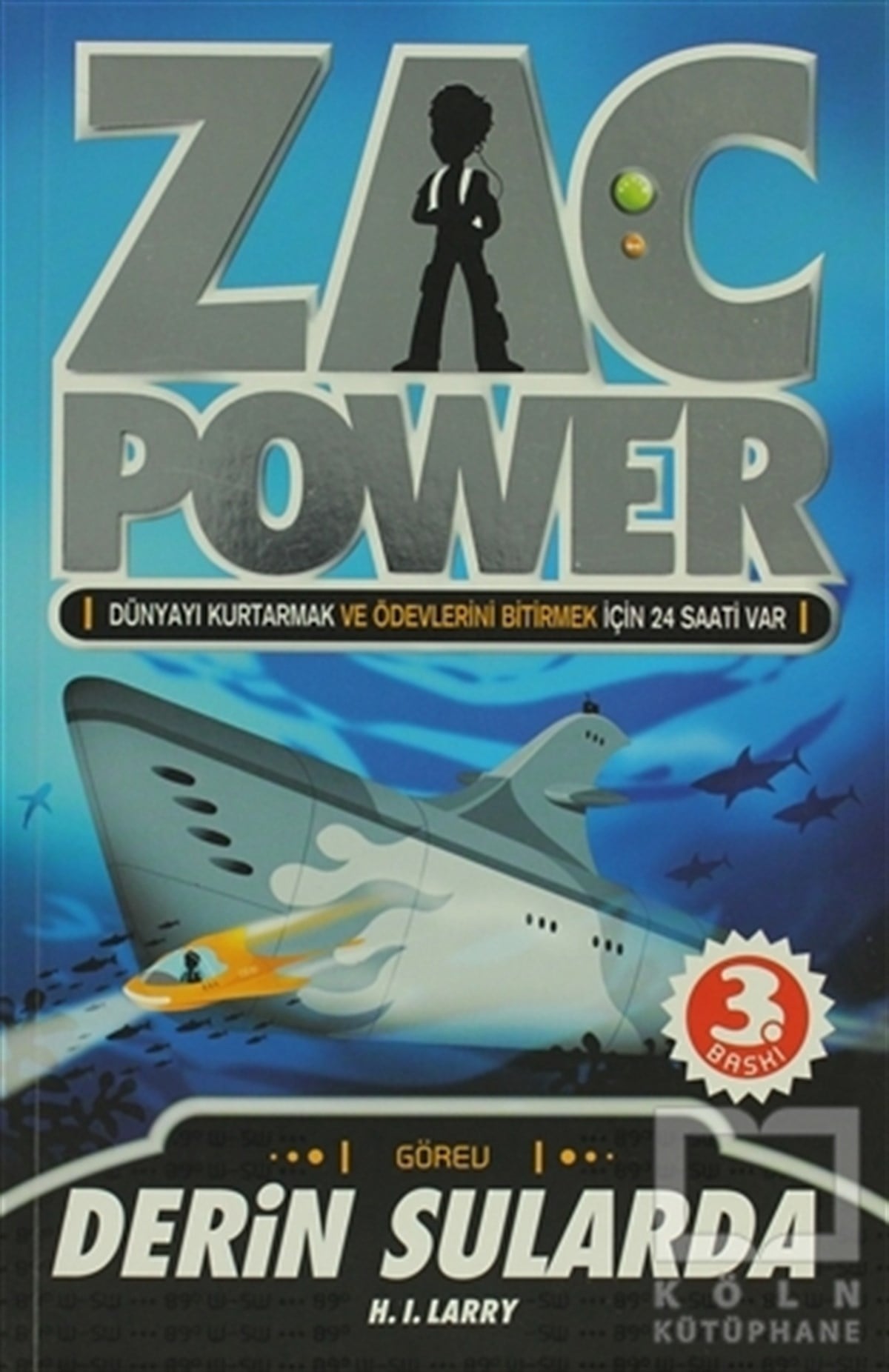H. I. LarryHikayelerZac Power Derin Sularda