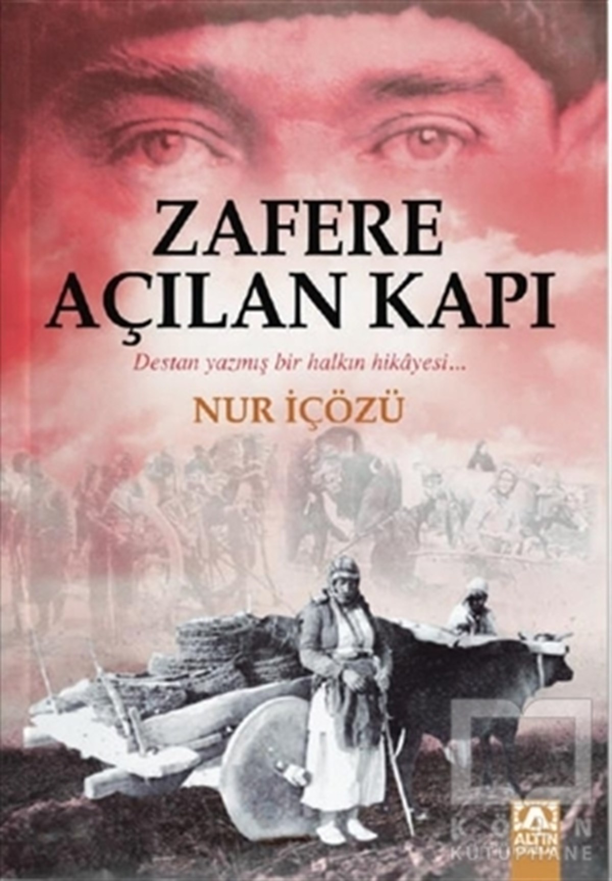 Nur İçözüÇocuk RomanlarıZafere Açılan Kapı