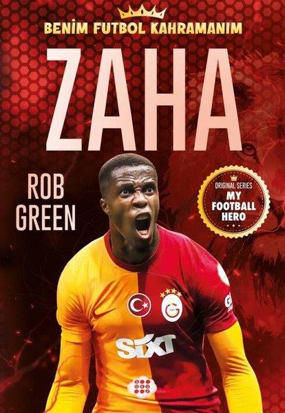 Rob GreenÇocuk Gençlik RomanlarıZaha-Benim Futbol Kahramanım