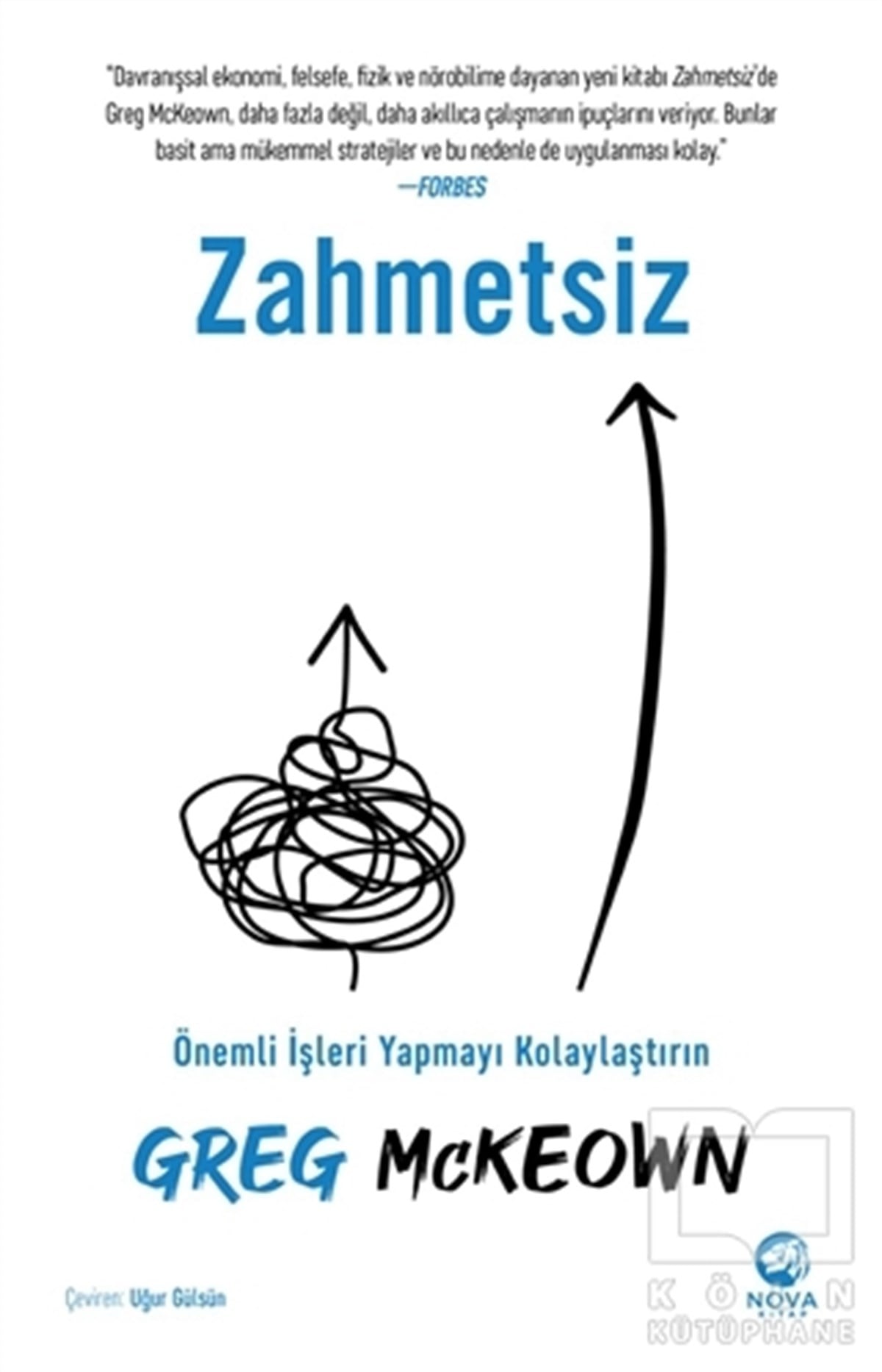 Greg McKeownKişisel Gelişim KitaplarıZahmetsiz