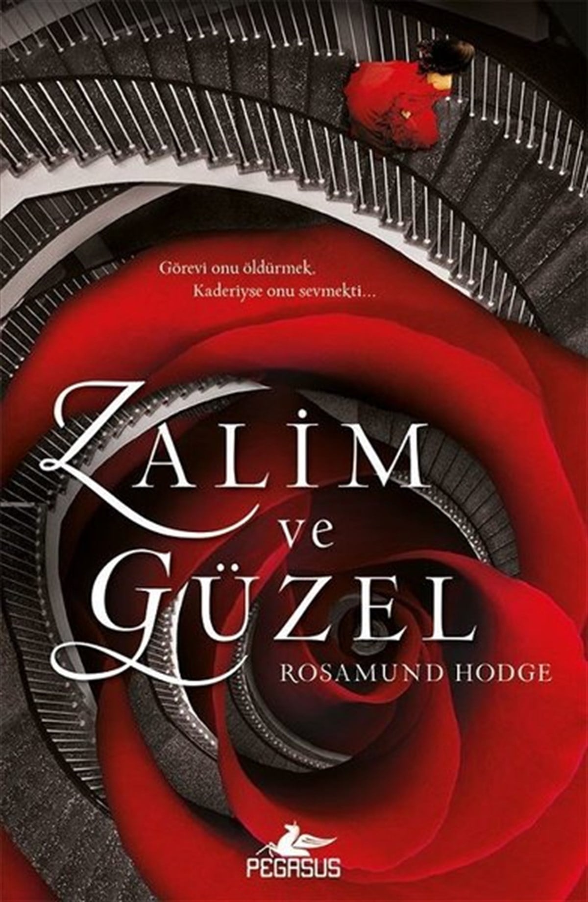 Rosamund HodgeFantastik Kitaplar & Fantastik RomanlarZalim Ve Güzel