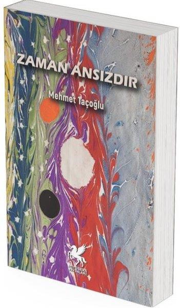 Mehmet TaçoğluDeneme KitaplarıZaman Ansızdır