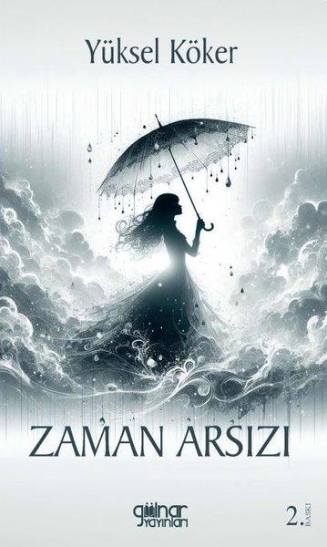 Yüksel KökerTürkiye RomanZaman Arsızı