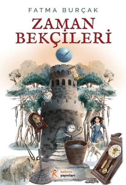 Fatma BurçakÇocuk Gençlik RomanlarıZaman Bekçileri