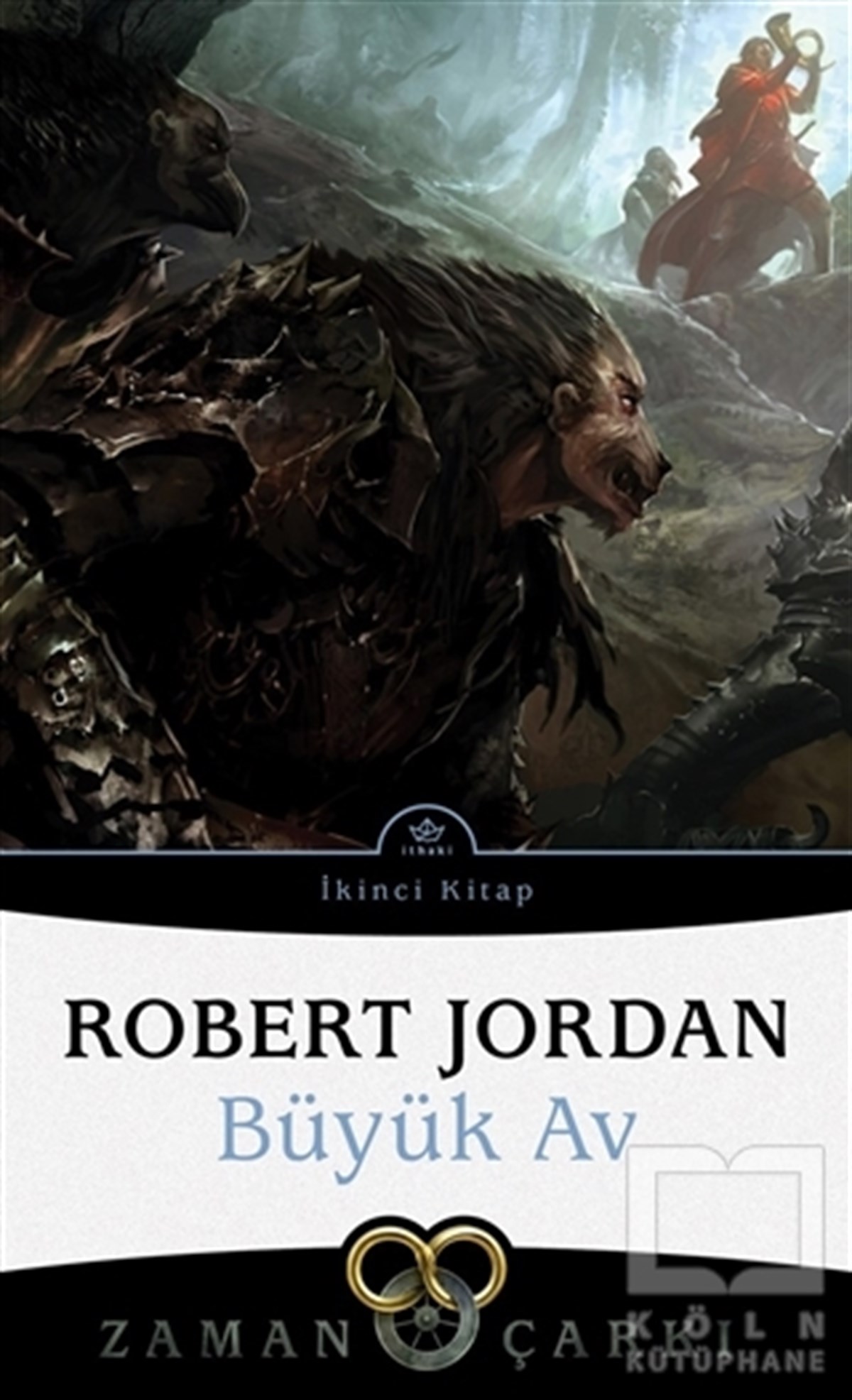 Robert JordanFantastik Kitaplar & Fantastik RomanlarZaman Çarkı 2. Cilt: Büyük Av