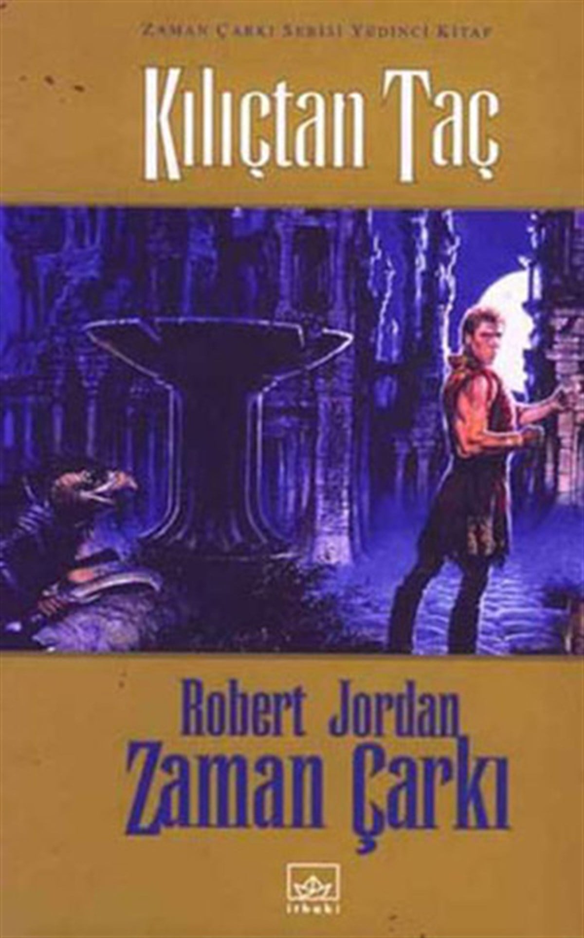 Robert JordanFantastik Kitaplar & Fantastik RomanlarZaman Çarkı 7.Cilt 1-2