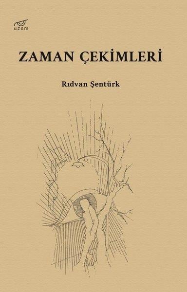 Rıdvan ŞentürkTürk ŞiiriZaman Çekimleri