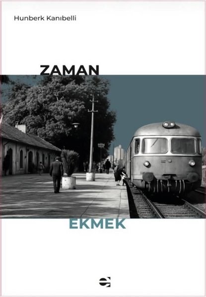 Hunberk KanıbelliTürk ŞiiriZaman Ekmek