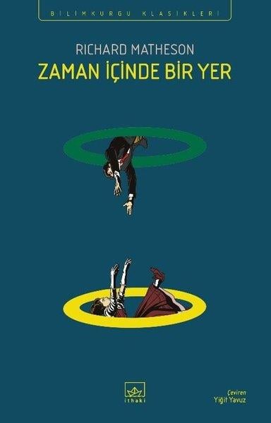 Richard MathesonBilimkurgu KitaplarıZaman İçinde Bir Yer - Bilimkurgu Klasikleri