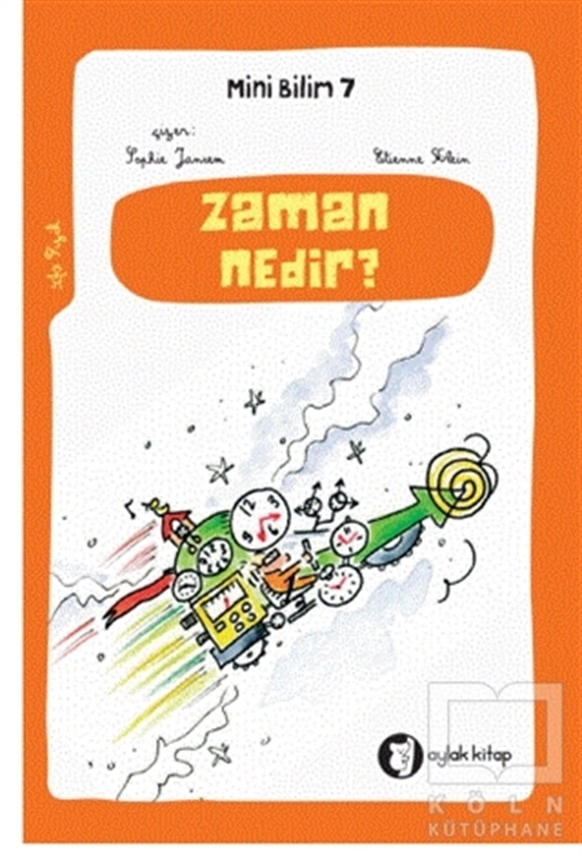 Etienne KleinDiğerZaman Nedir ? - Mini Bilim 7