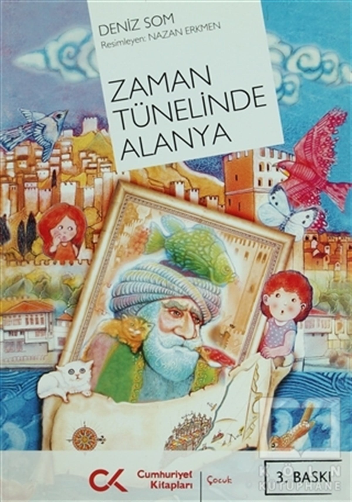 Deniz SomHikayelerZaman Tünelinde Alanya