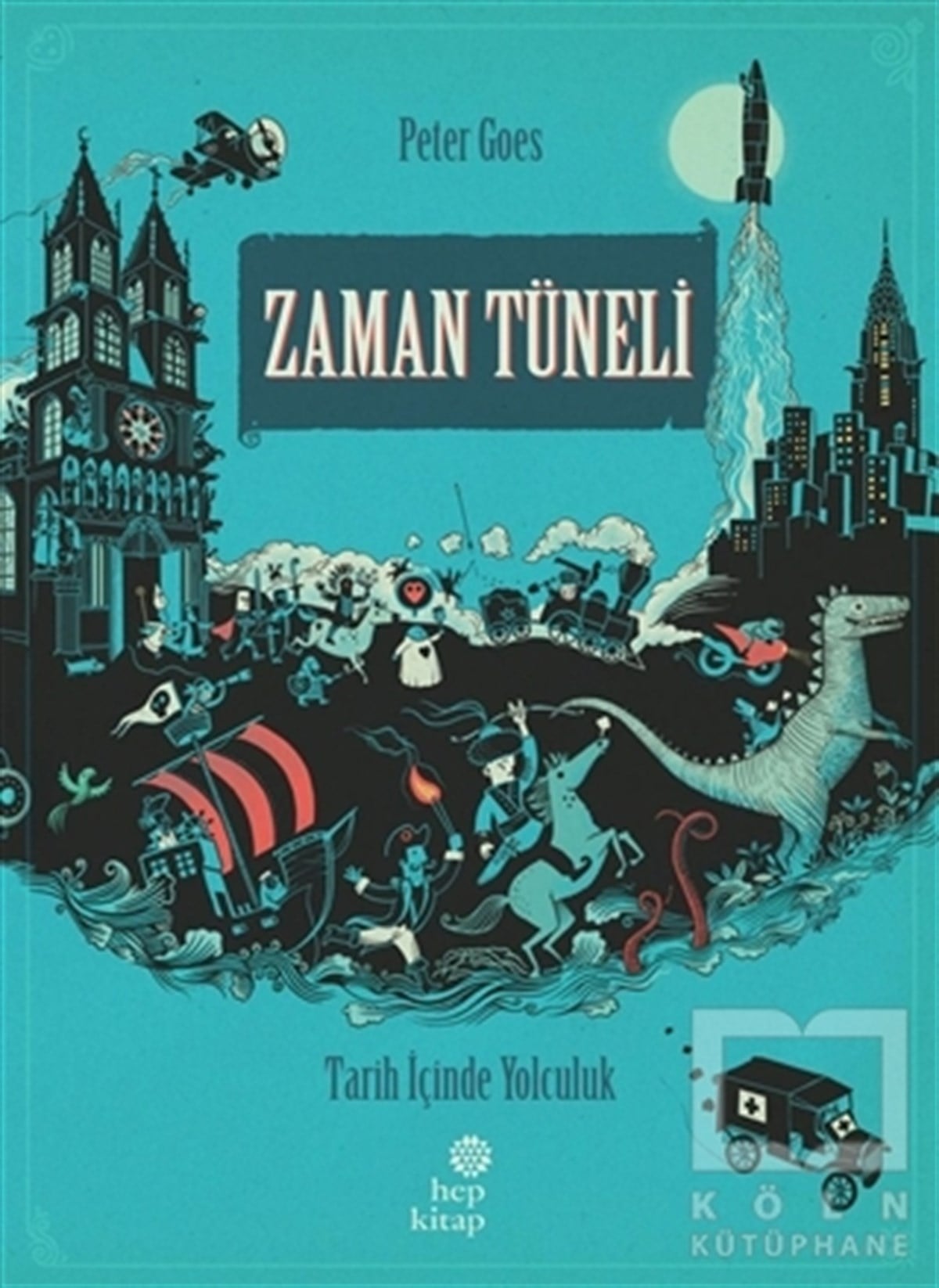 Peter GoesRoman-ÖyküZaman Tüneli