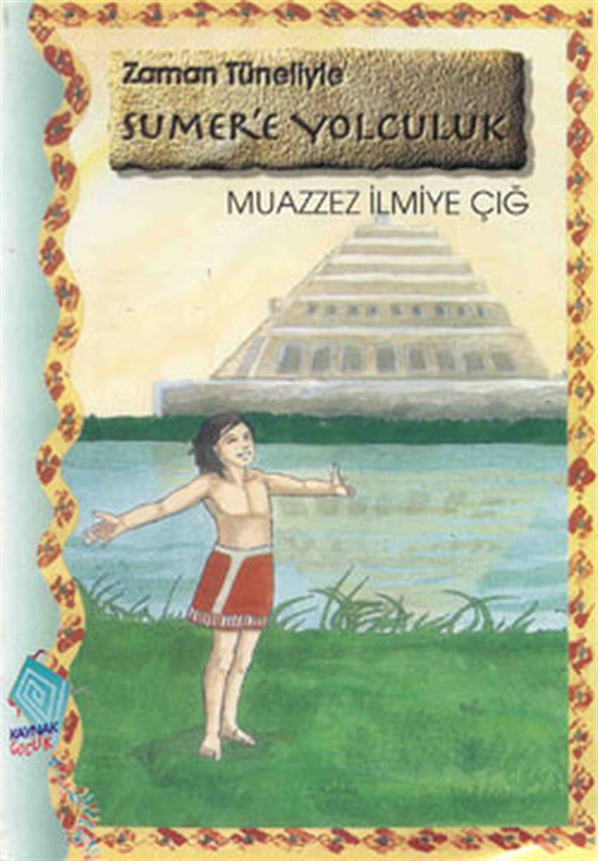 Ercüment MorgökÇocuk Gençlik RomanlarıZaman Tüneliyle Sümer'e Yolculuk