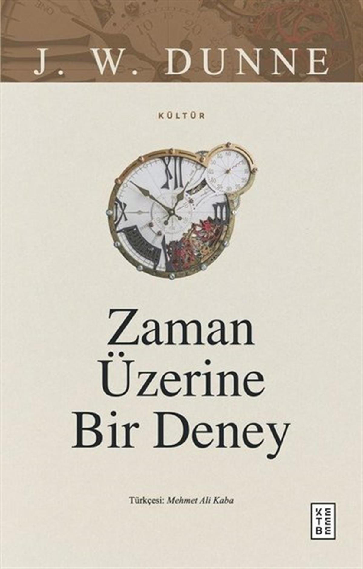 J.W. DunnePopüler Bilim KitaplarıZaman Üzerine Bir Deney
