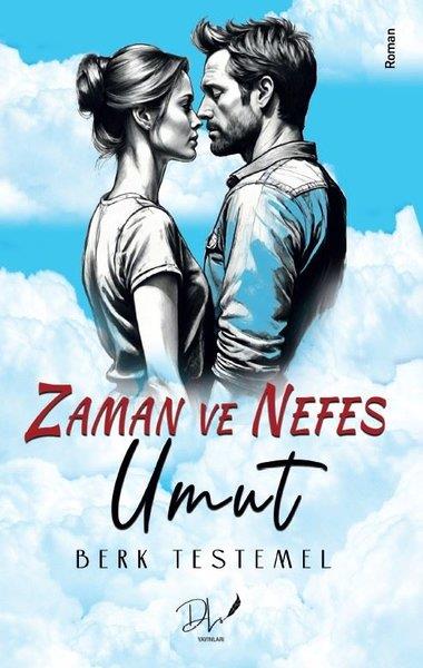 Berk TestemelTürk RomaniZaman ve Nefes - Umut