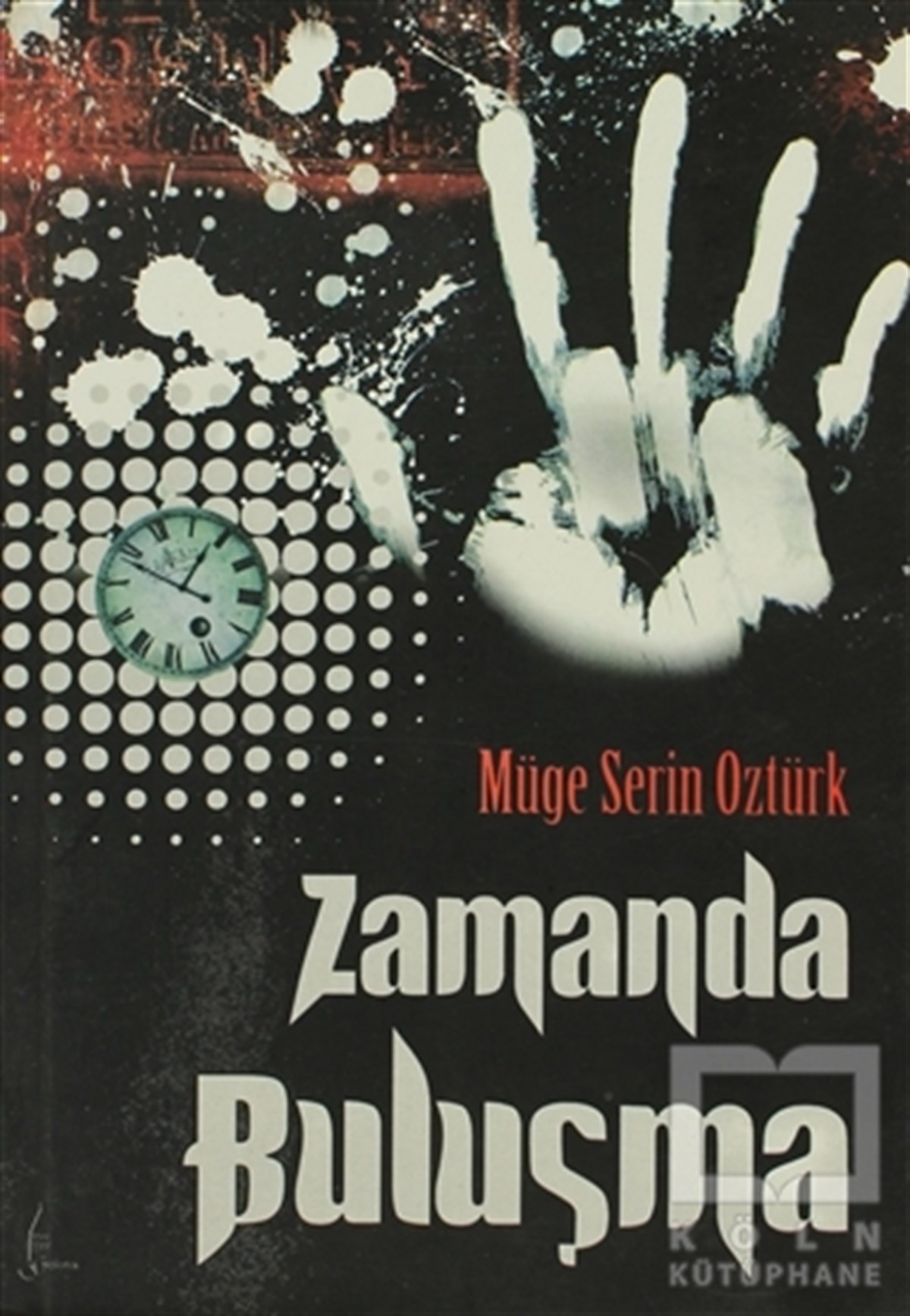 Müge Serin ÖztürkGenel KonularZamanda Buluşma