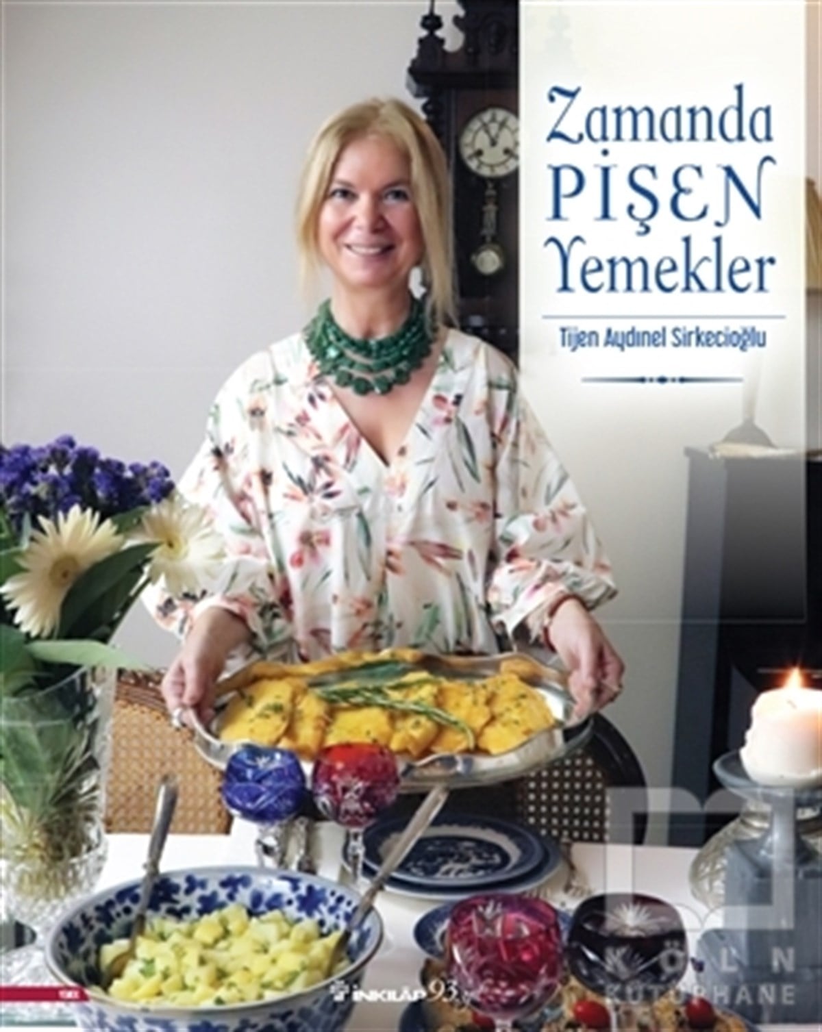 Tijen Aydınel SirkecioğluYemek KitaplarıZamanda Pişen Yemekler