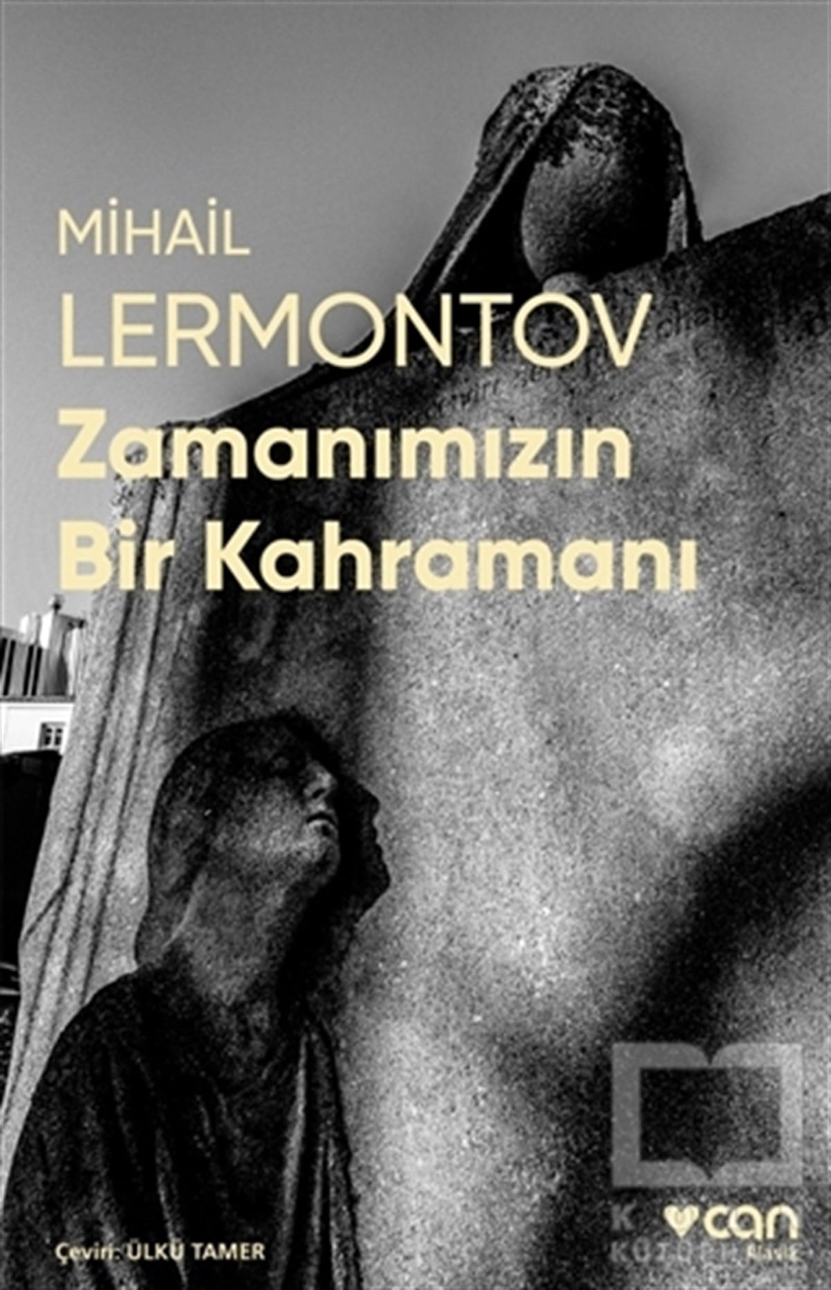 Mihail LermontovKlasiklerZamanımızın Bir Kahramanı (Fotoğraflı Klasikler)