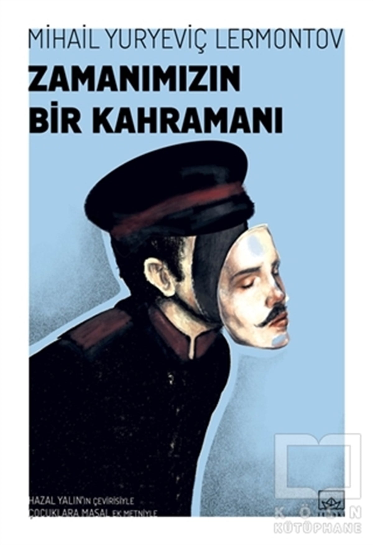 Mihail Yuryeviç LermontovKlasiklerZamanımızın Bir Kahramanı