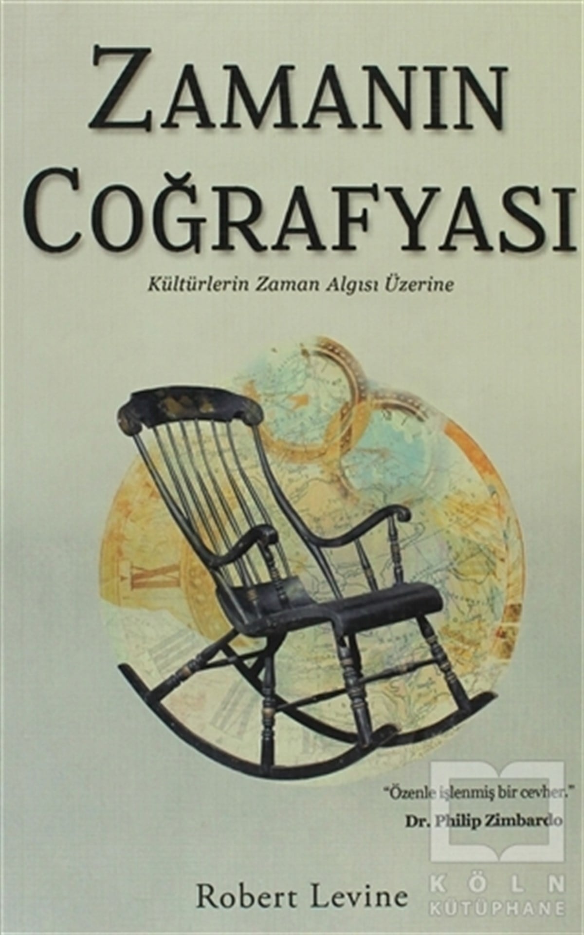 Robert LevineDiğerZamanın Coğrafyası
