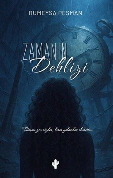 Rumeysa PeşmanTürk RomaniZamanın Dehlizi