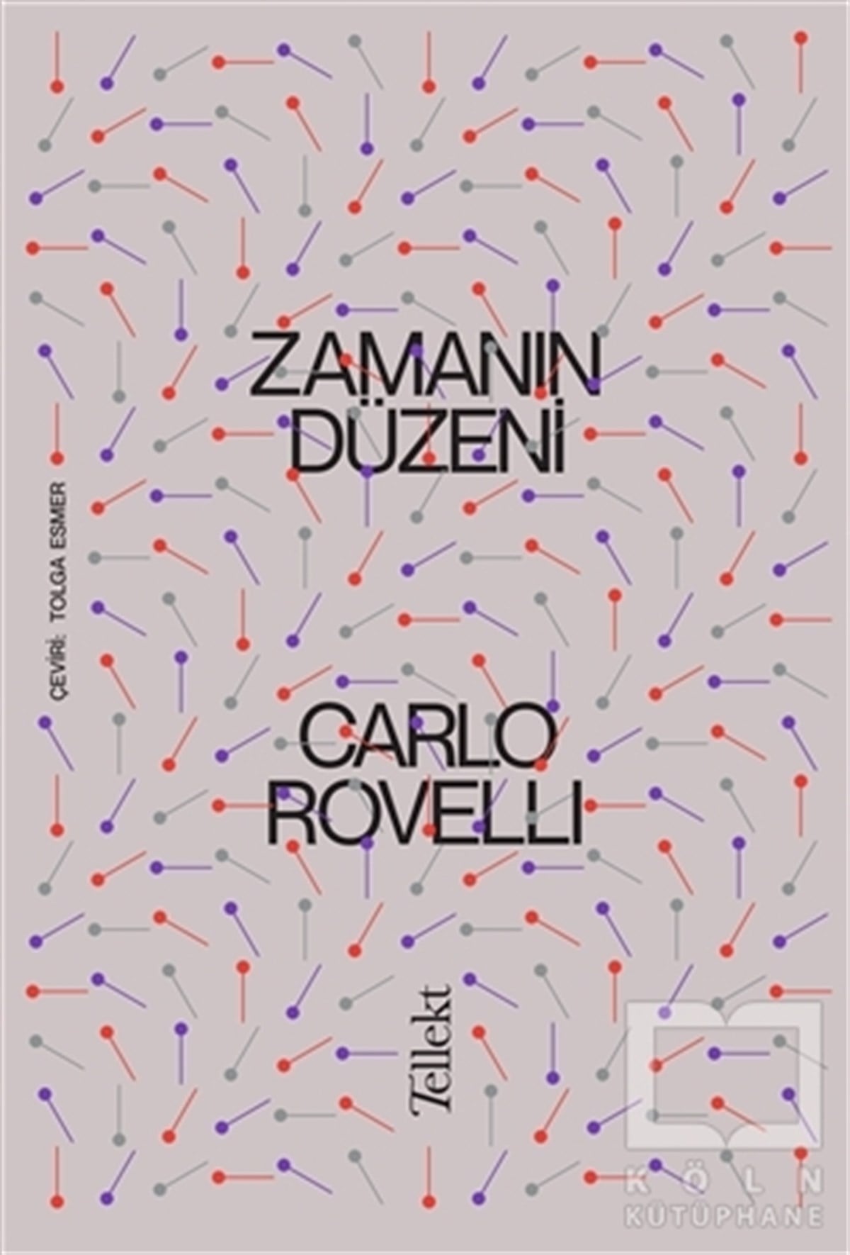Carlo RovelliPopüler Bilim KitaplarıZamanın Düzeni