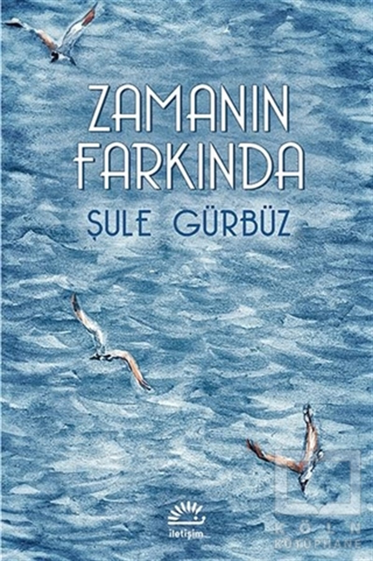 Şule GürbüzÖyküZamanın Farkında