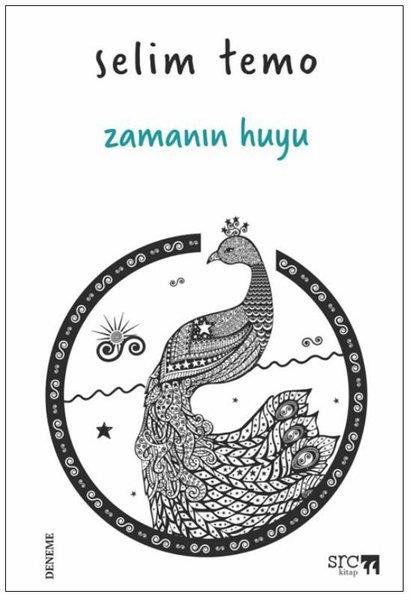 Selim TemoDeneme KitaplarıZamanın Huyu