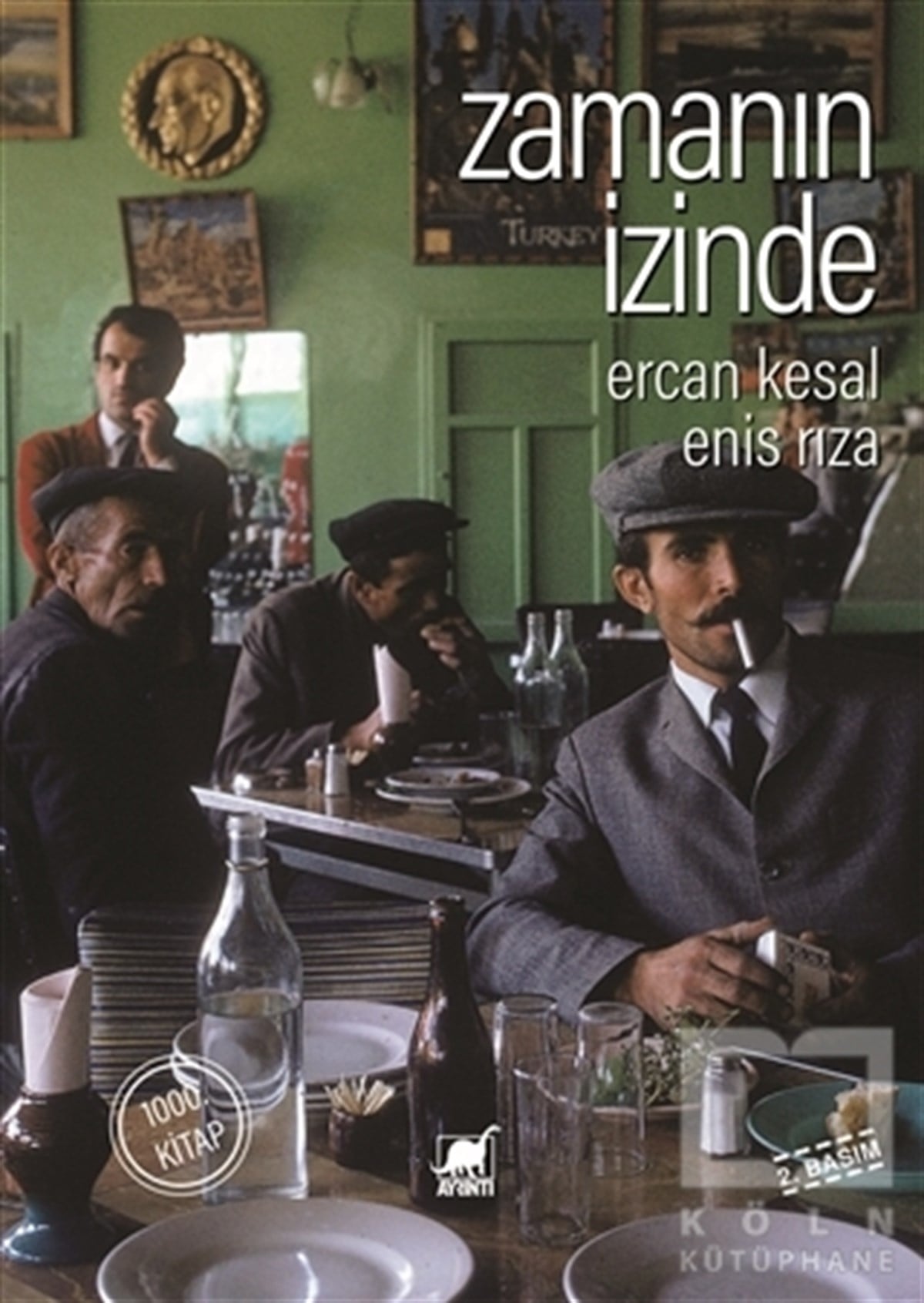 Ercan KesalAnlatıZamanın İzinde (Ciltsiz)