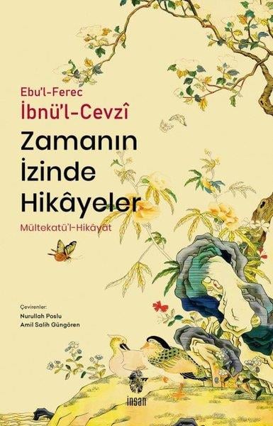 Ebu'l-Ferec İbnü'l - Cevziİslami KitaplarZamanın İzinde Hikayeler - Mültakatü'l Hikayat