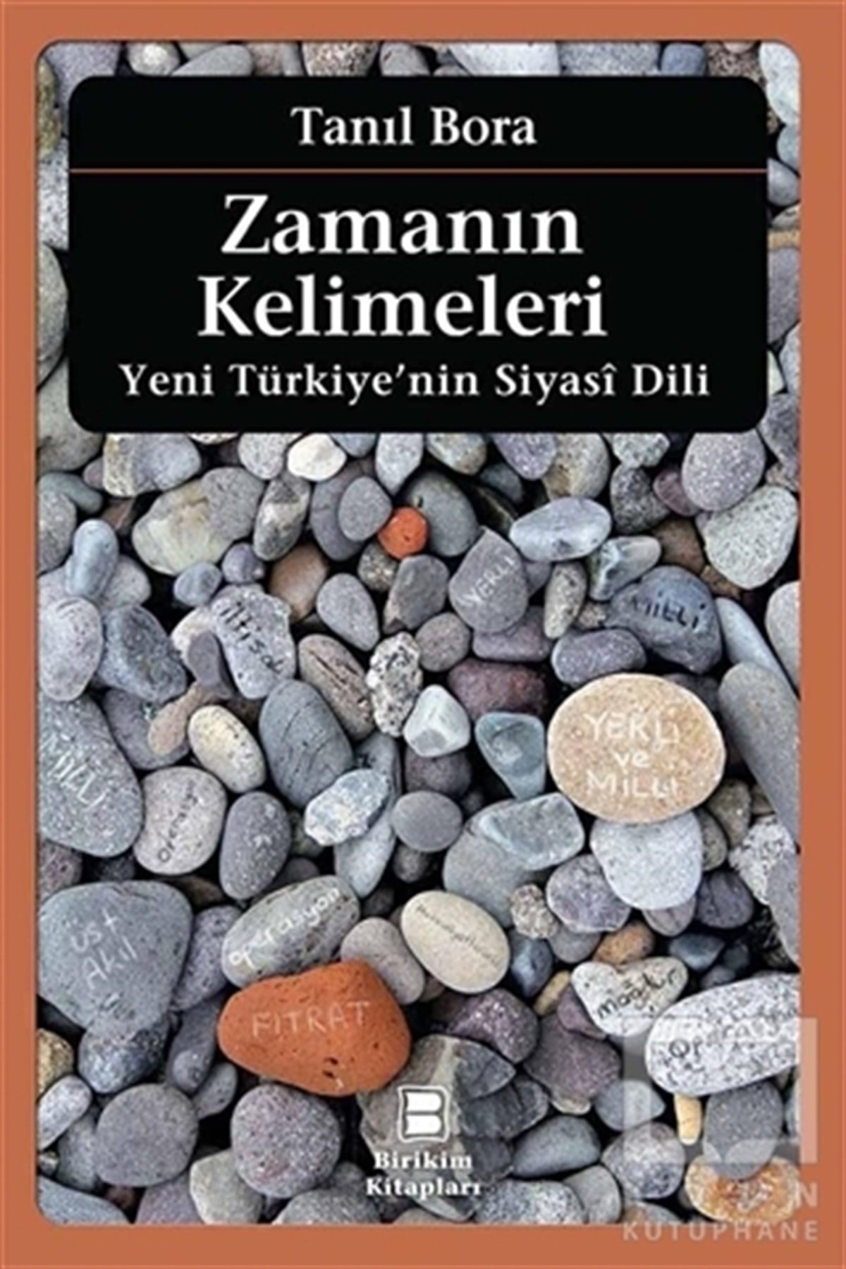 Tanıl BoraAraştırma-İncelemeZamanın Kelimeleri