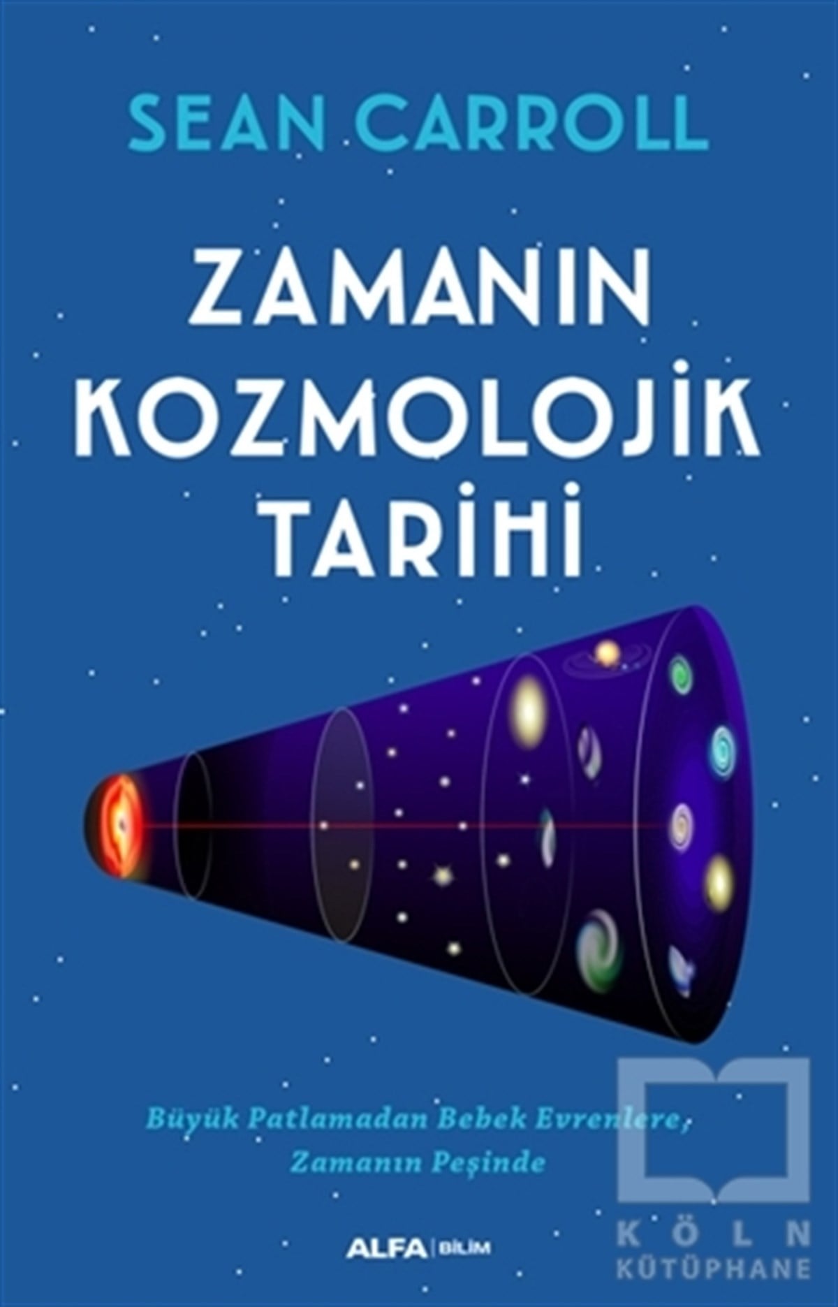 Sean CarrollDiğerZamanın Kozmolojik Tarihi