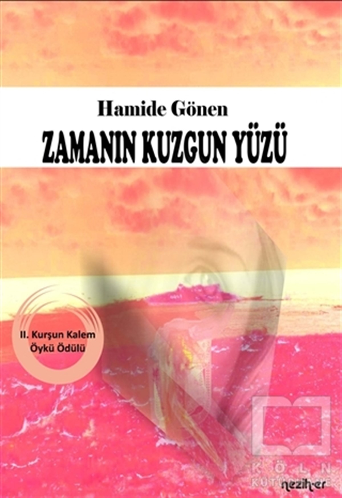 Hamide GönenÖyküZamanın Kuzgun Yüzü