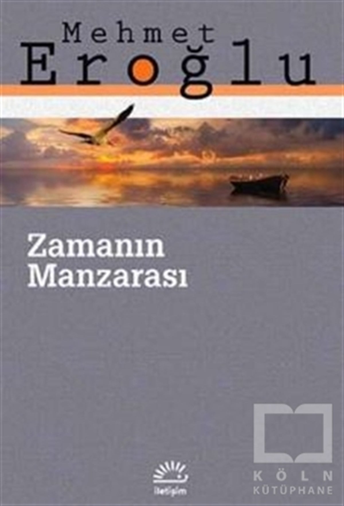Mehmet EroğluRomanZamanın Manzarası