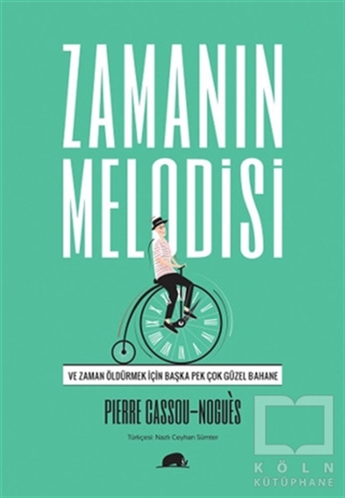 Pierre Cassou-NoguesRomanZamanın Melodisi