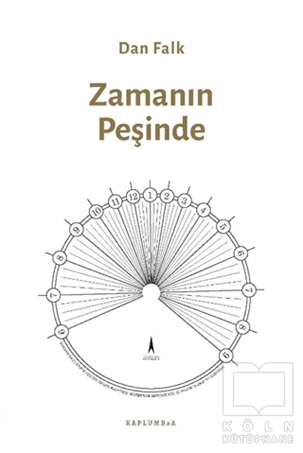 Dan FalkAraştırma-İnceleme-ReferansZamanın Peşinde
