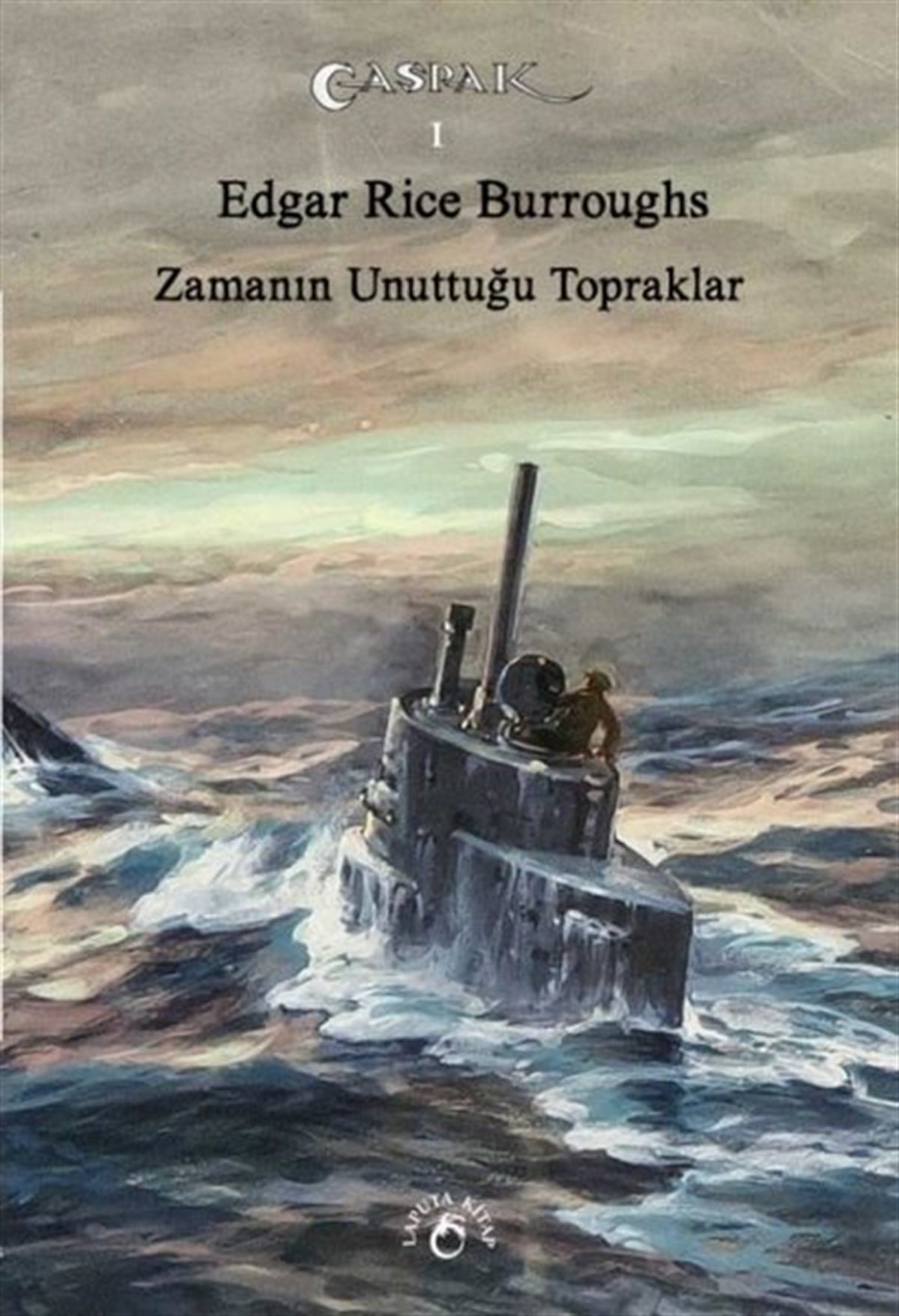 Edgar Rice BurroughsBilimkurgu KitaplarıZamanın Unuttuğu Topraklar